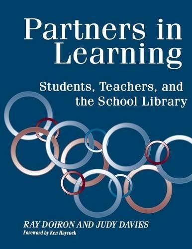 Бумажная книга «Partners in Learning: Students, Teachers, and the School Library», авторов Джуди Дэвис, Рэй Дойрон - фото №1