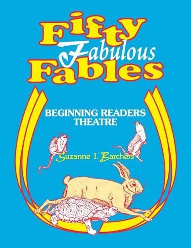Паперова книга «Fifty Fabulous Fables: Beginning Readers Theatre», автор Сюзанна І. Барчерс - фото №1