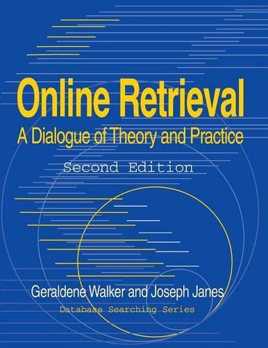 [object Object] «Online Retrieval: A Dialogue of Theory and Practice, 2nd Edition», авторів Керол Тенопір, Джозеф Джейнс - фото №1