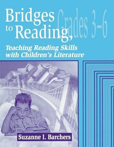 [object Object] «Bridges to Reading, 3-6: Teaching Reading Skills with Children's Literature», автор Сюзанна І. Барчерс - фото №1