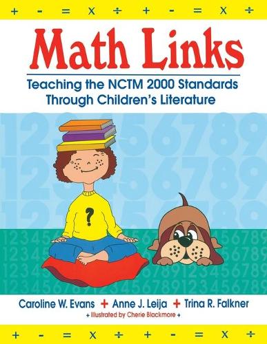 Паперова книга «Math Links: Teaching the NCTM 2000 Standards Through Children's Literature», авторів Енн Лейя, Керолайн В. Еванс, Тріна Р. Фолкнер - фото №1