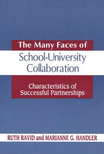 Паперова книга «The Many Faces of SchoolUniversity Collaboration: Characteristics of Successful Partnerships», автор Маріанна Г. Хендлер - фото №1