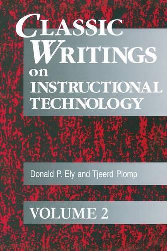 Паперова книга «Classic Writings on Instructional Technology: Volume 2», авторів Дональд П. Елі, Тйорд Пломп - фото №1