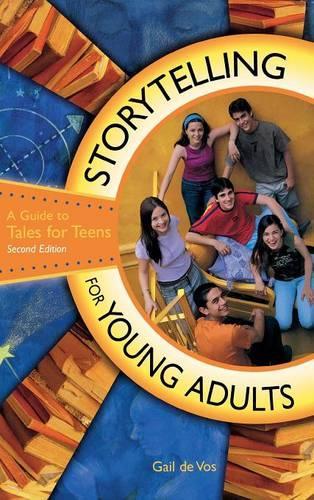 Паперова книга «Storytelling for Young Adults: A Guide to Tales for Teens», автор Гейл де Вос - фото №1