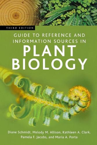 Бумажная книга «Guide to Reference and Information Sources in Plant Biology», авторов Диана Шмидт, Кэтлин А. Ньюман, Мария Порта, Мелоди М. Эллисон, Памела Ф. Джейкобс - фото №1