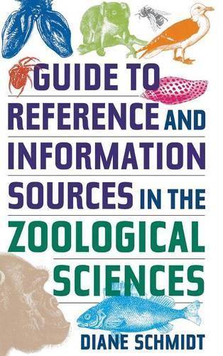 Бумажная книга «Guide to Reference and Information Sources in the Zoological Sciences», автор Диана Шмидт - фото №1