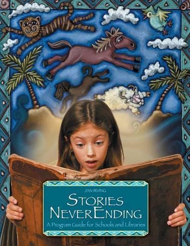 Паперова книга «Stories NeverEnding: A Program Guide for Schools and Libraries», автор Ян Ірвінг - фото №1