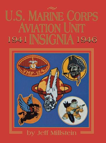 Бумажная книга «U.S. Marine Corps Aviation Unit Insignia», автор Джефф Милльштейн - фото №1