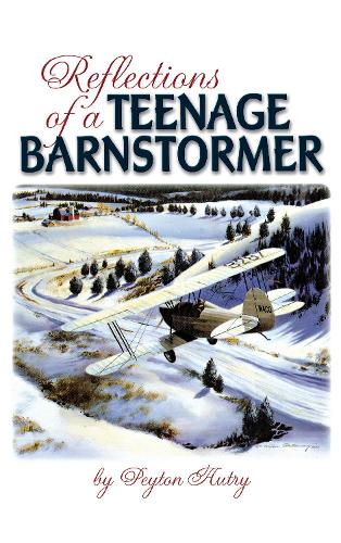 Бумажная книга «Reflections of a Teenage Barnstormer», автор Пейтон Оутри - фото №1