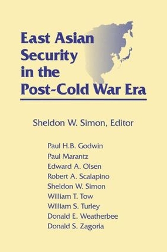 Паперова книга «East Asian Security in the Post-Cold War Era», автор Шелдон В. Саймон - фото №1