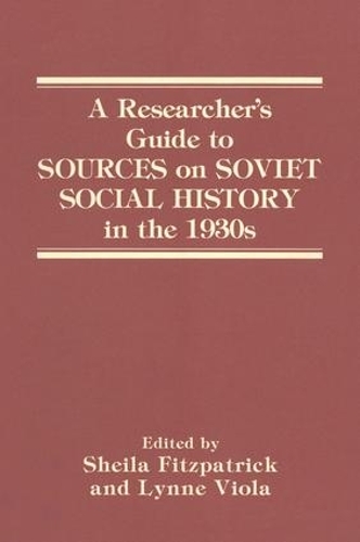 Паперова книга «A Researcher's Guide to Sources on Soviet Social History in the 1930s» - фото №1