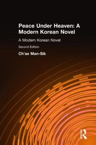 Бумажная книга «Peace Under Heaven: A Modern Korean Novel: A Modern Korean Novel», авторов Кюн Джа Чун, Ман-Сик Чэ - фото №1