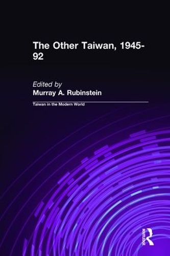 Паперова книга «The Other Taiwan, 1945-92», автор Мюррей А. Рубінштейн - фото №1
