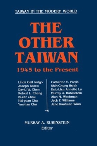 Бумажная книга «The Other Taiwan, 1945-92», автор Мюррей А. Рубинштейн - фото №1