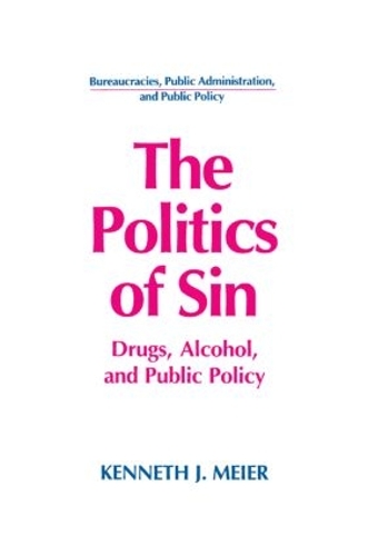 Бумажная книга «The Politics of Sin: Drugs, Alcohol and Public Policy», автор Кеннет Дж. Майер - фото №1