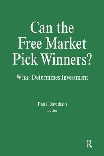 Бумажная книга «Can the Free Market Pick Winners?: What Determines Investment», автор Пол Дэвидсон - фото №1