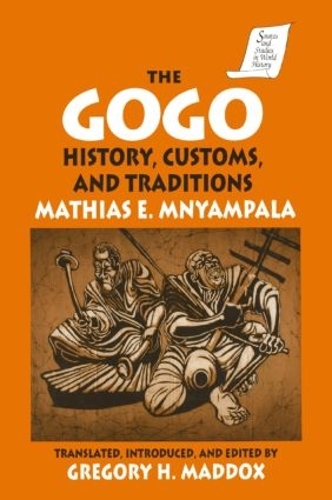 Паперова книга «The Gogo: History, Customs, and Traditions», авторів Грегорі Меддокс, Матіус Е. Мнямпала - фото №1