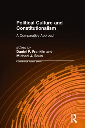 Паперова книга «Political Culture and Constitutionalism: A Comparative Approach: A Comparative Approach», авторів Деніел П. Франклін, Майкл Дж. Баун - фото №1