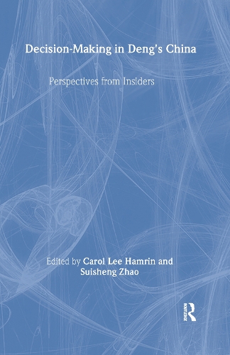 Паперова книга «Decision-making in Deng's China: Perspectives from Insiders», авторів А. Доак Барнетт, Керол Лі Хамрін, Суйшен Чжао - фото №1