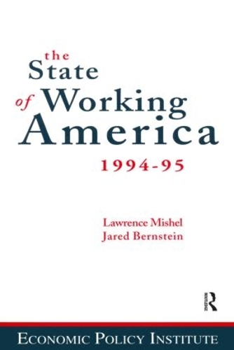 Бумажная книга «The State of Working America: 1994-95», авторов Джаред Бернштейн, Джон Шмитт, Лоуренс Мишель - фото №1