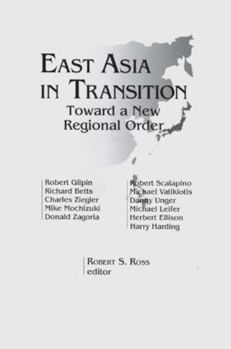 Бумажная книга «East Asia in Transition:: Toward a New Regional Order», автор Роберт С. Росс - фото №1