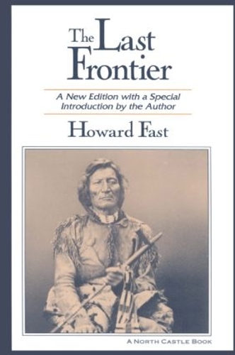 Бумажная книга «The Last Frontier», автор Говард Фаст - фото №1