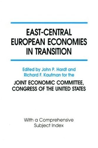 Паперова книга «East-Central European Economies in Transition», авторів Джон П. Хардт, Річард Ф. Кауфман - фото №1