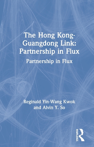 Паперова книга «The Hong Kong-Guangdong Link: Partnership in Flux», авторів Елвін Ю. Со, Реджинальд Інь-Ван Квок - фото №1