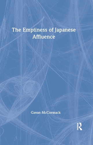 Бумажная книга «The Emptiness of Affluence in Japan», автор Гаван Маккормак - фото №1
