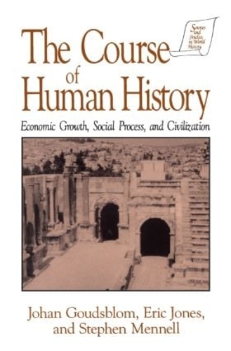 Паперова книга «The Course of Human History:: Civilization and Social Process», авторів Девід М. Джонс, Йохан Гаудсблом, Стівен Меннелл - фото №1
