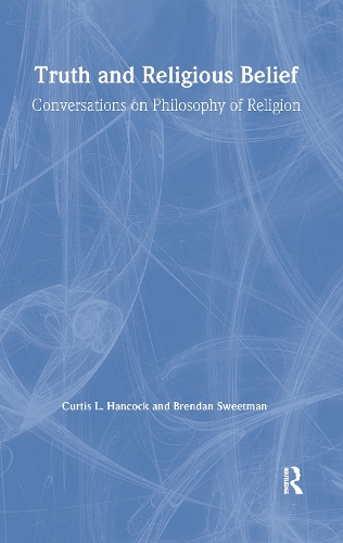 Бумажная книга «Truth and Religious Belief: Philosophical Reflections on Philosophy of Religion», авторов Брендан Свитмен, Кертис Л. Хэнкок, Рэндольф Физелл - фото №1