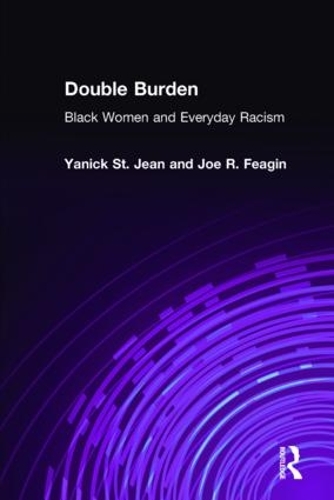 Паперова книга «Double Burden: Black Women and Everyday Racism», авторів Джо Р. Фігін, Янік Сен-Жан - фото №1