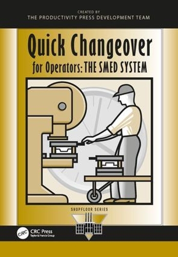 [object Object] «Quick Changeover for Operators: The SMED System», автор Шіґео Шінґо - фото №1
