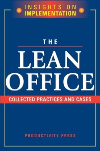 Паперова книга «The Lean Office: Collected Practices and Cases» - фото №1