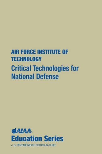 Паперова книга «Critical Technologies for National Defense», авторів Air Force Institute of Technology, О.Х. Райт-Паттерсон - фото №1