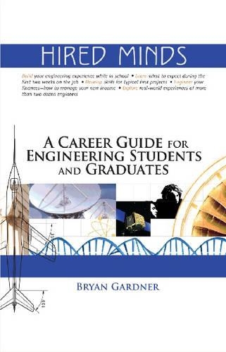 Бумажная книга «Hired Minds: A Career Guide for Engineering Students and Graduates», автор Брайан Гарднер - фото №1