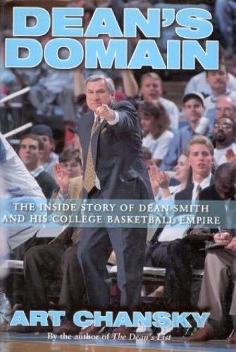 Паперова книга «Dean's Domain: The Inside Story of Dean Smith and His College Basketball Empire», автор Арт Чанський - фото №1