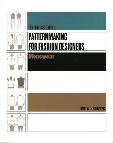 Бумажная книга «Practical Guide to Patternmaking for Fashion Designers: Menswear», автор Лори А. Ноулз - фото №1