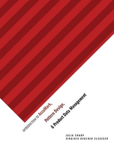[object Object] «Introduction to Accumark, Pattern Design, and PDM», авторів Джулія Ріджвей Шарп, Вірджинія Хенкен Ельзассер - фото №1