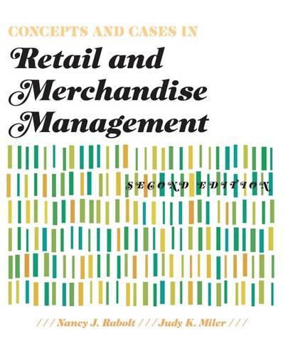 Паперова книга «Concepts and Cases in Retail and Merchandise Management 2nd Edition», авторів Джуді К. Майлер, Ненсі Дж. Раболт - фото №1