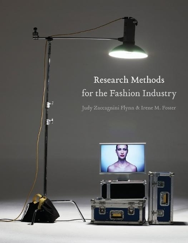 Паперова книга «Research Methods for the Fashion Industry», авторів Ірен М. Фостер, Джуді Закканніні Флінн - фото №1