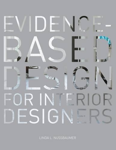 Бумажная книга «Evidence-Based Design for Interior Designers», автор Линда Л. Нуссбаумер - фото №1