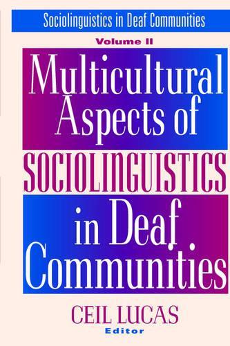 Бумажная книга «Multicultural Aspects of Sociolinguistics in Deaf Communities», автор К. Лукас - фото №1