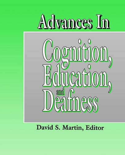 Паперова книга «Advances in Cognition, Education and Deafness», автор Девід С. Мартін - фото №1