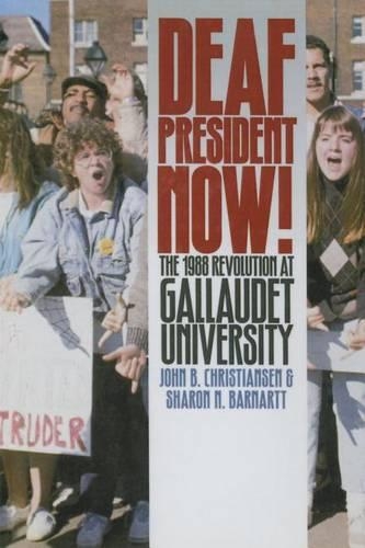 Бумажная книга «Deaf President Now! - the 1988 Revolution at Gallaudet University», автор Джон Б. Кристиансен - фото №1