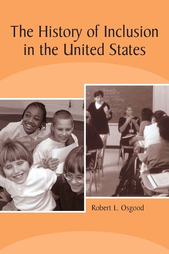 Бумажная книга «The History of Inclusion in the United States», автор Роберт Л. Осгуд - фото №1