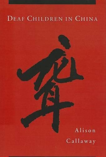 Паперова книга «Deaf Children in China», автор Елісон Калевей - фото №1