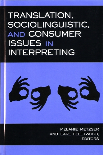 Бумажная книга «Translation, Sociolinguistic and Consumer Issues in Interpreting», автор Мелани Метцгер - фото №1