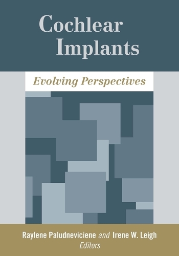Паперова книга «Cochlear Implants - Evolving Perspectives», авторів Ірен Лі, Рейлін Палудневічєнє - фото №1
