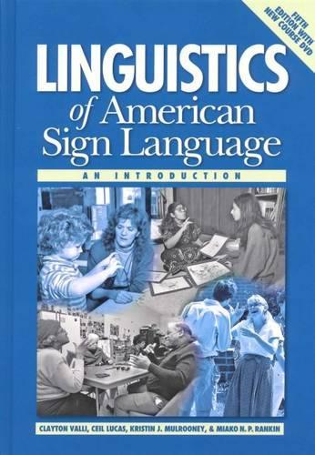Бумажная книга «Linguistics of American Sign Language - an Introduction», автор Клейтон Валли - фото №1